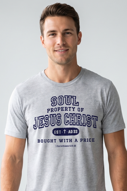 SOUL PROPERTY OF JESUS CHRIST Unisex T-shirt