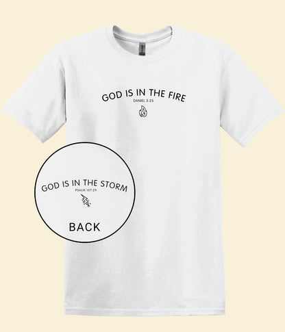 GOD IS IN THE FIRE / STORM Unisex T-shirt