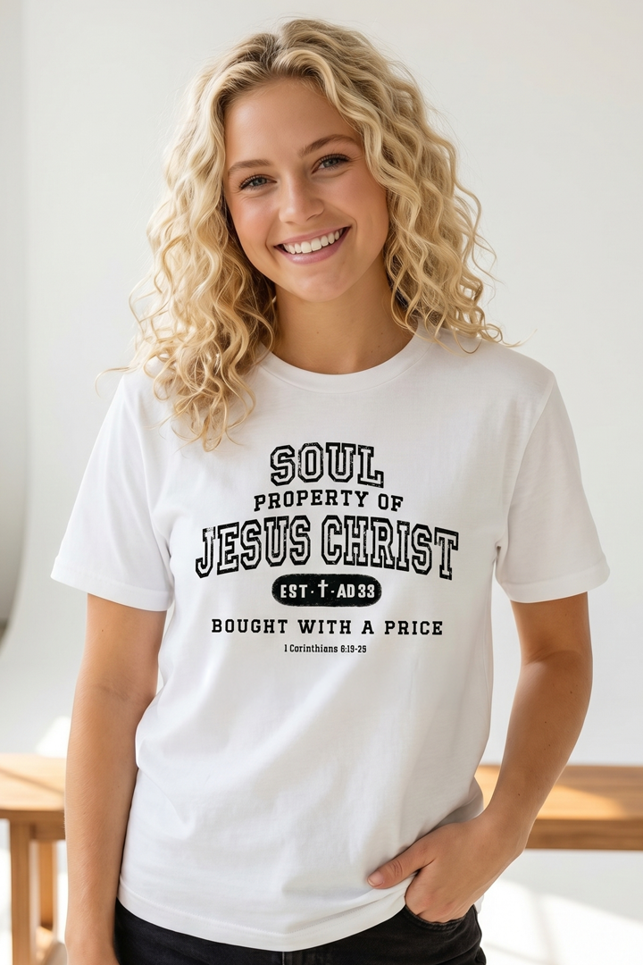 SOUL PROPERTY OF JESUS CHRIST Unisex T-shirt