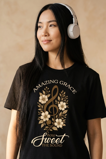 AMAZING GRACE - HOW SWEET THE SOUND - T SHIRT