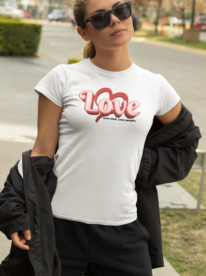 LOVE GOD. LOVE PEOPLE. T-shirt