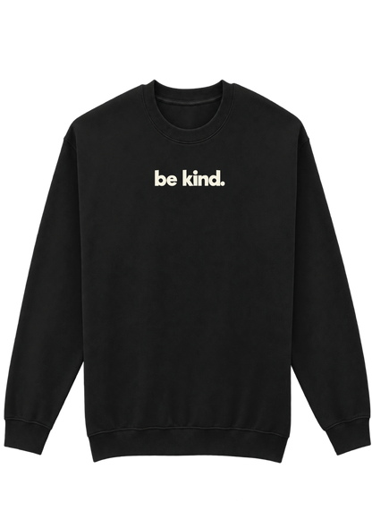 BE KIND SWEATSHIRT