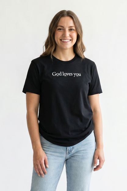 GOD LOVES YOU Unisex T-shirt