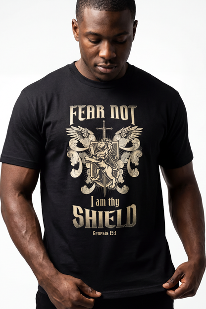 FEAR NOT - I AM THY SHIELD T-shirt