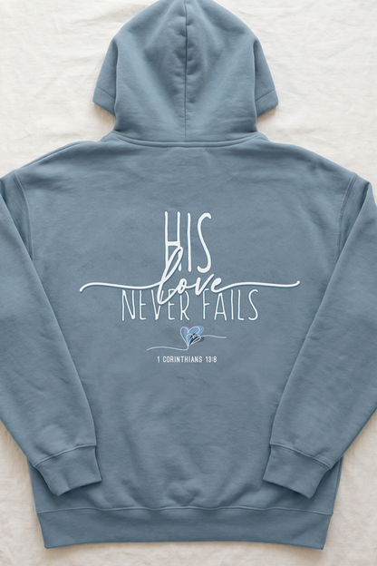 HIS LOVE NEVER FAILS HOODIE