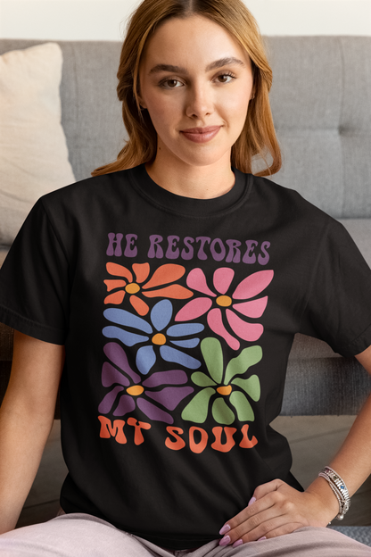 HE RESTORES MY SOUL FLORAL - T SHIRT