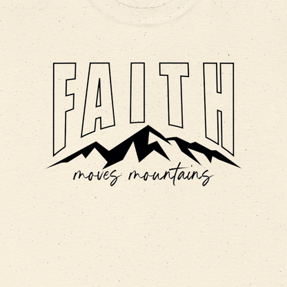 FAITH MOVES MOUNTAINS 2 Unisex T-shirt