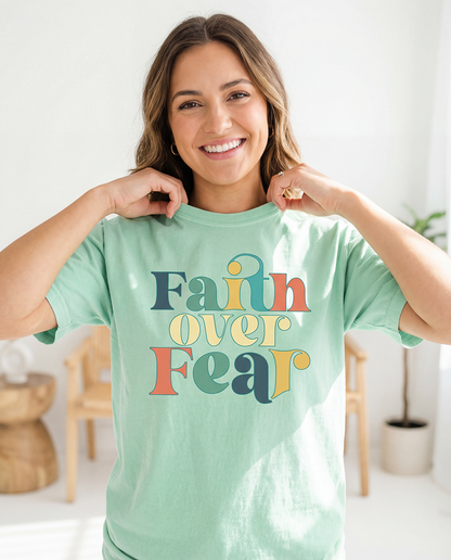 FAITH OVER FEAR COLORFUL TSHIRT