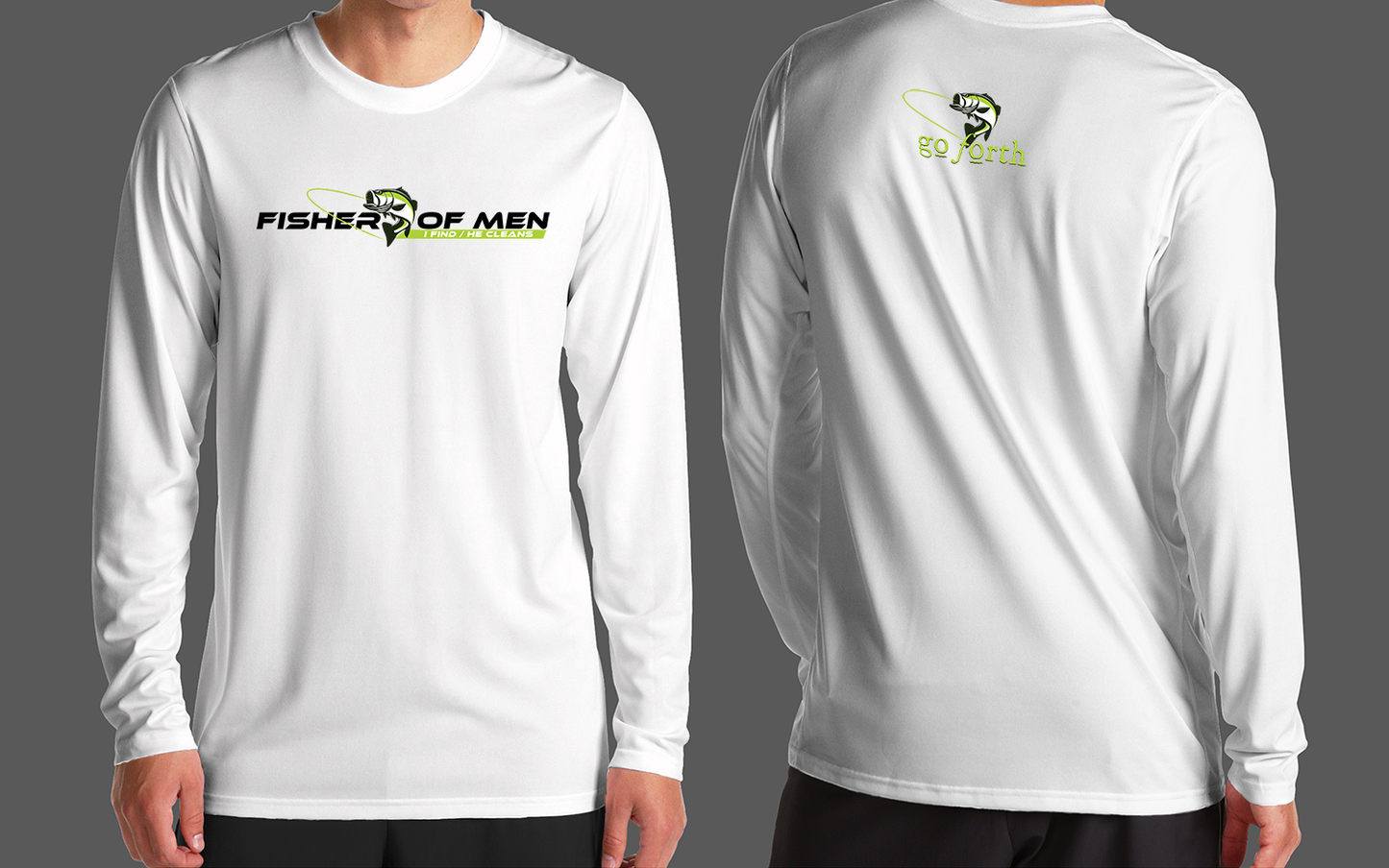 FISHER OF MEN: I FIND - HE CLEANS Long sleeve T-Shirt