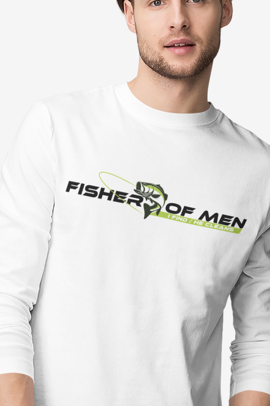 FISHER OF MEN: I FIND - HE CLEANS Long sleeve T-Shirt