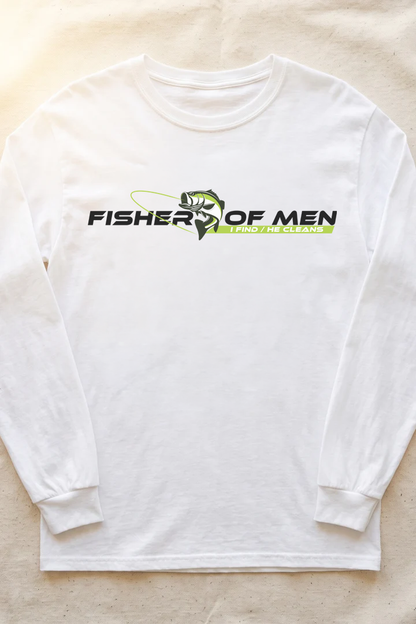 FISHER OF MEN: I FIND - HE CLEANS Long sleeve T-Shirt