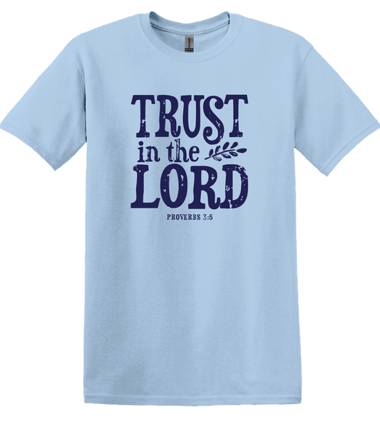 TRUST IN THE LORD TSHIRT