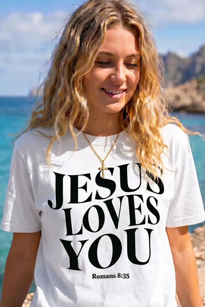 JESUS LOVES YOU 2 T-shirt