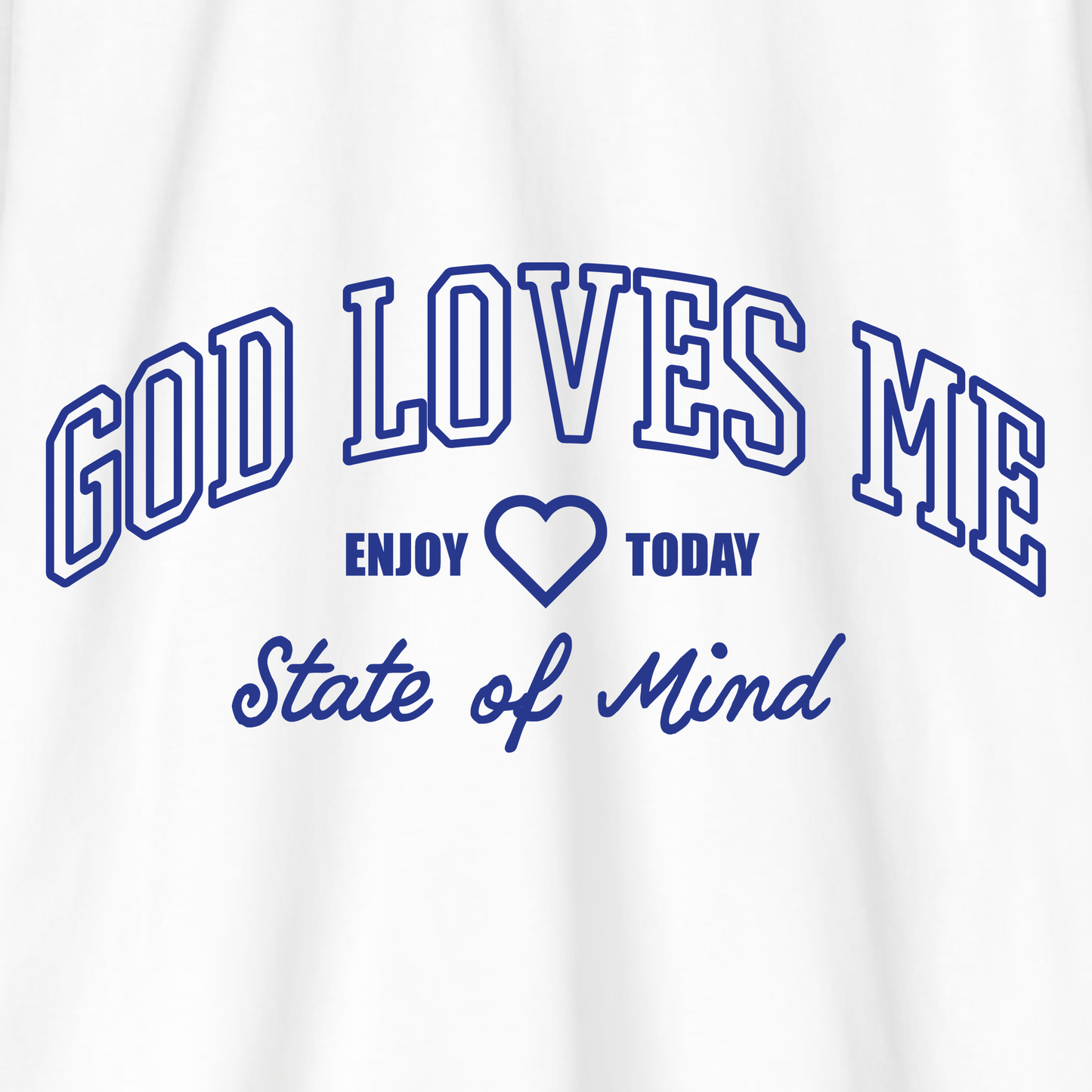 GOD LOVES ME STATE OF MIND Hoodie - Christian Apparel