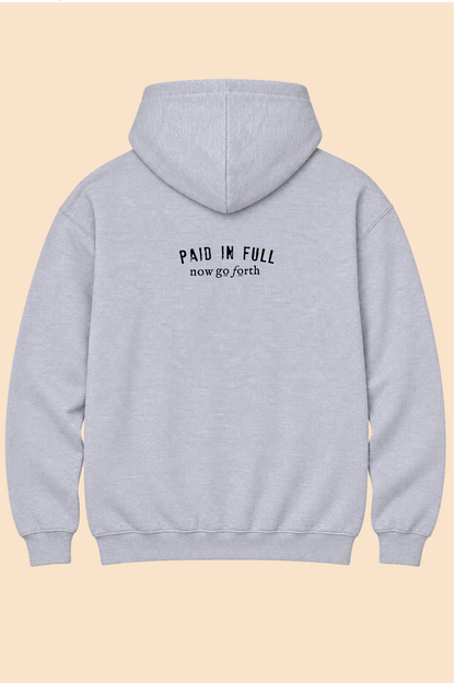 PAID IN FULL HOODIE