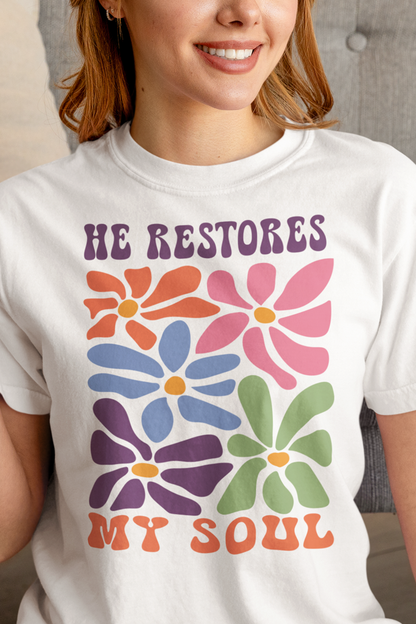 HE RESTORES MY SOUL FLORAL - T SHIRT
