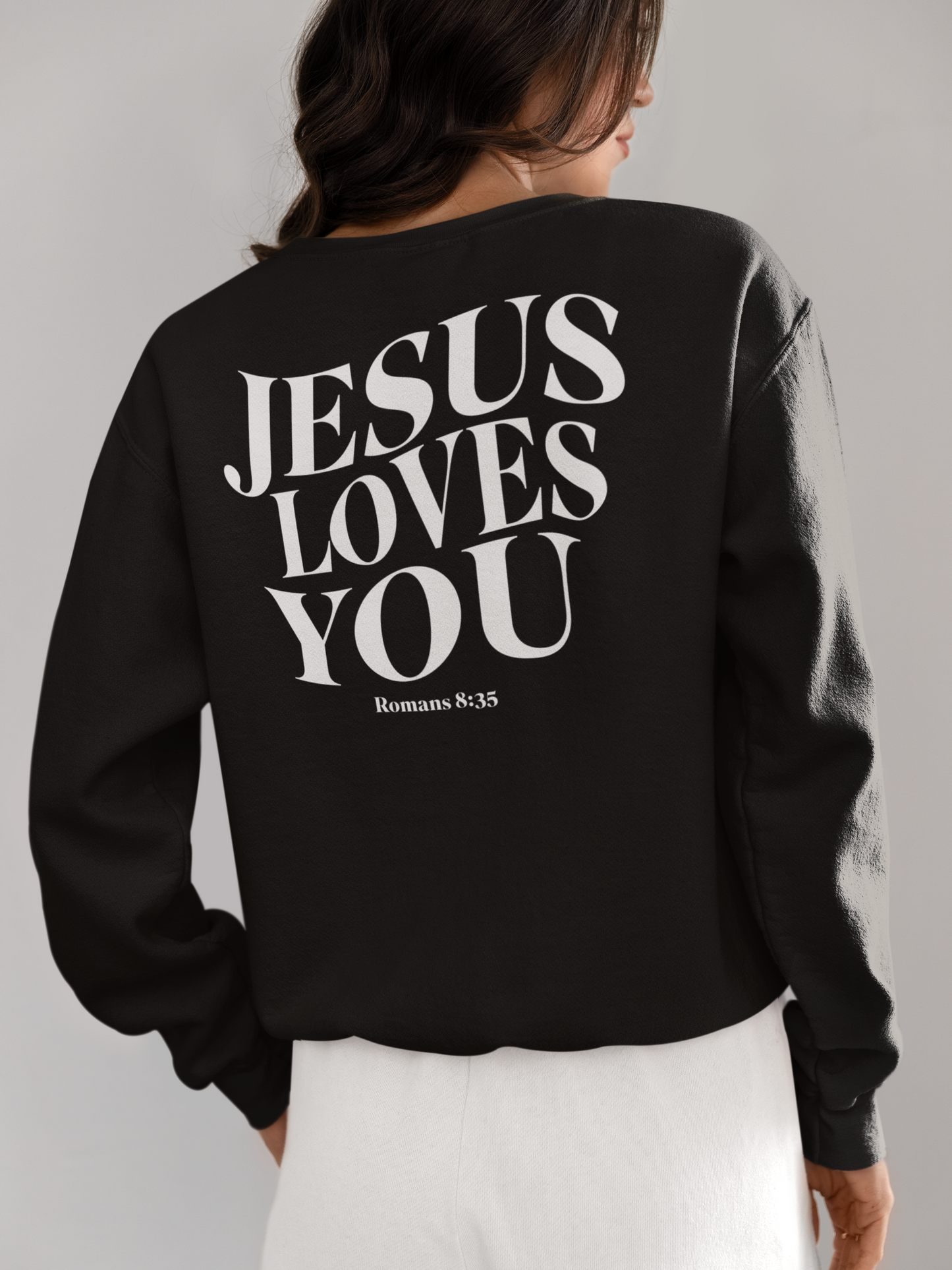 JESUS LOVES YOU Crew Neck Sweatshirt