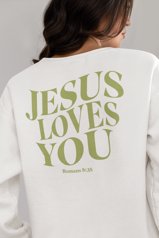 JESUS LOVES YOU Crew Neck Sweatshirt