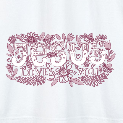 JESUS LOVES YOU - FLORAL T-shirt