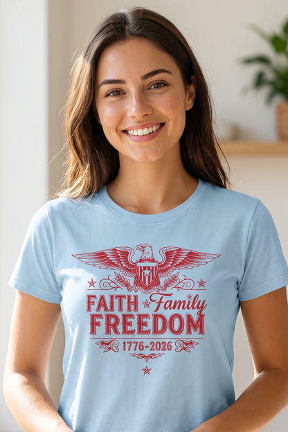 FAITH FAMILY FREEDOM T-shirt