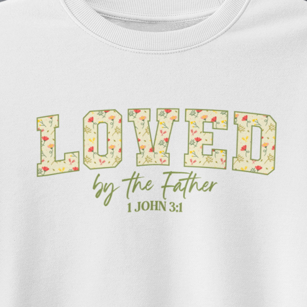 LOVED BY THE FATHER Crew Neck Sweatshirt