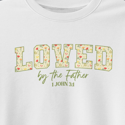 LOVED BY THE FATHER Crew Neck Sweatshirt