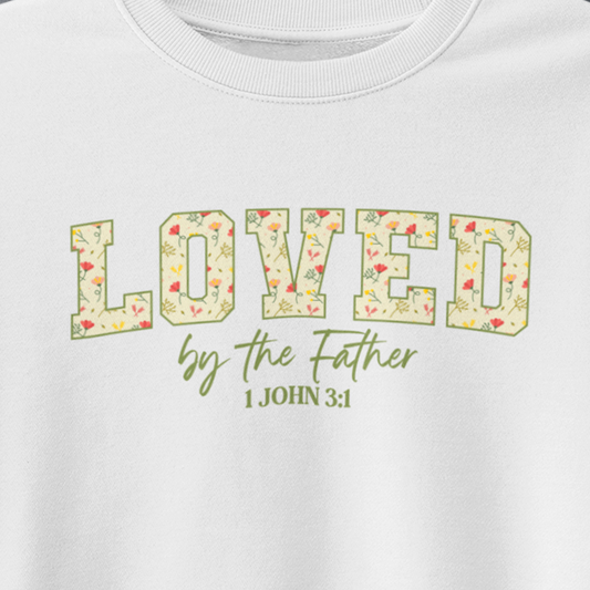 LOVED BY THE FATHER Crew Neck Sweatshirt