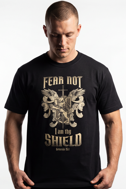 FEAR NOT - I AM THY SHIELD T-shirt