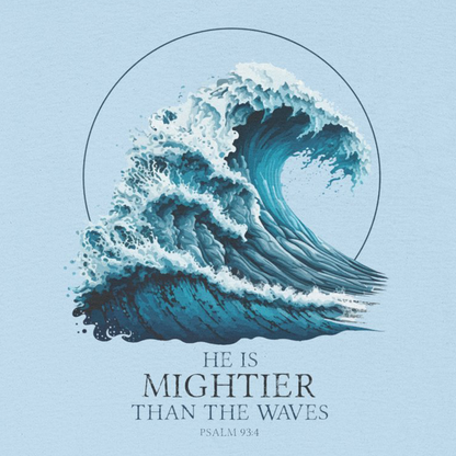 HE IS MIGHTIER THAN THE WAVES Unisex T-shirt