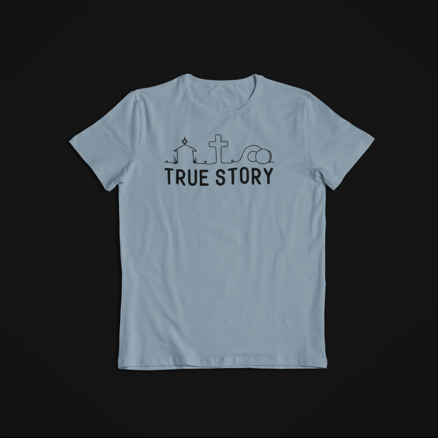 TRUE STORY T-shirt