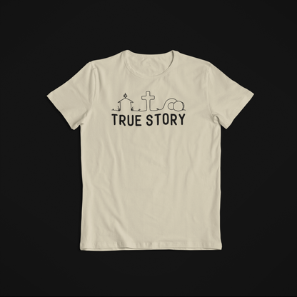 TRUE STORY T-shirt