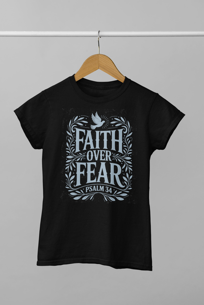 FAITH OVER FEAR T-shirt