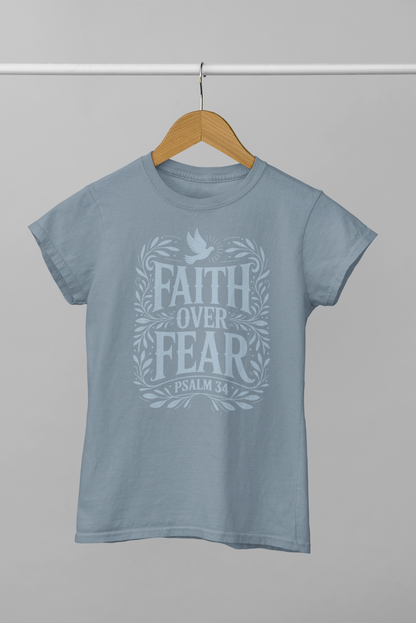 FAITH OVER FEAR T-shirt