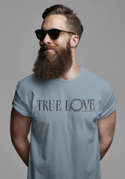 TRUE LOVE T-shirt Unisex