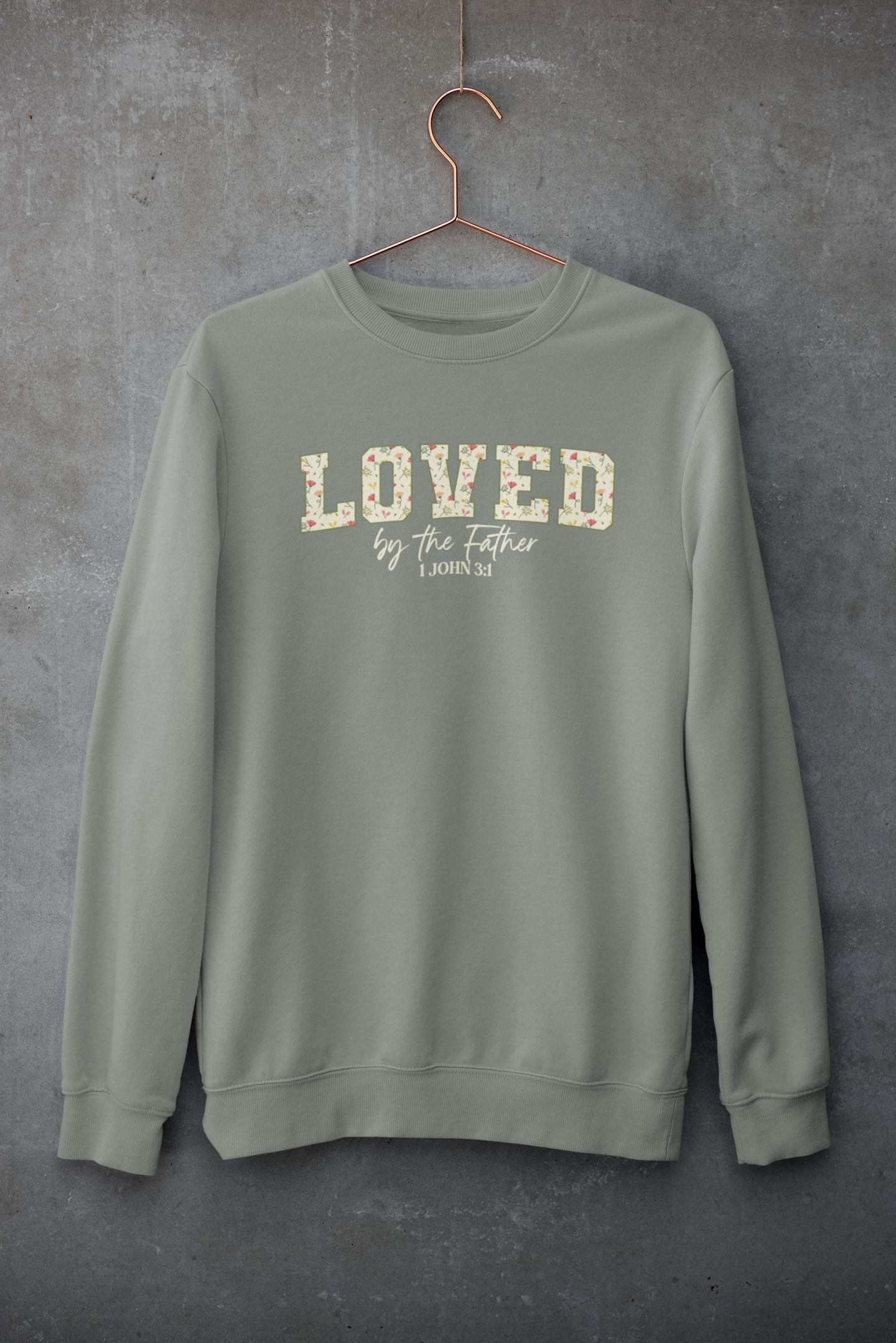 LOVED BY THE FATHER Crew Neck Sweatshirt