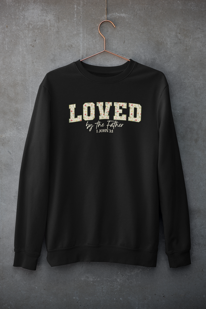 LOVED BY THE FATHER Crew Neck Sweatshirt