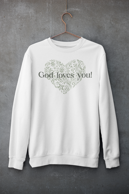 GOD LOVES YOU Crew Neck Sweatshirt