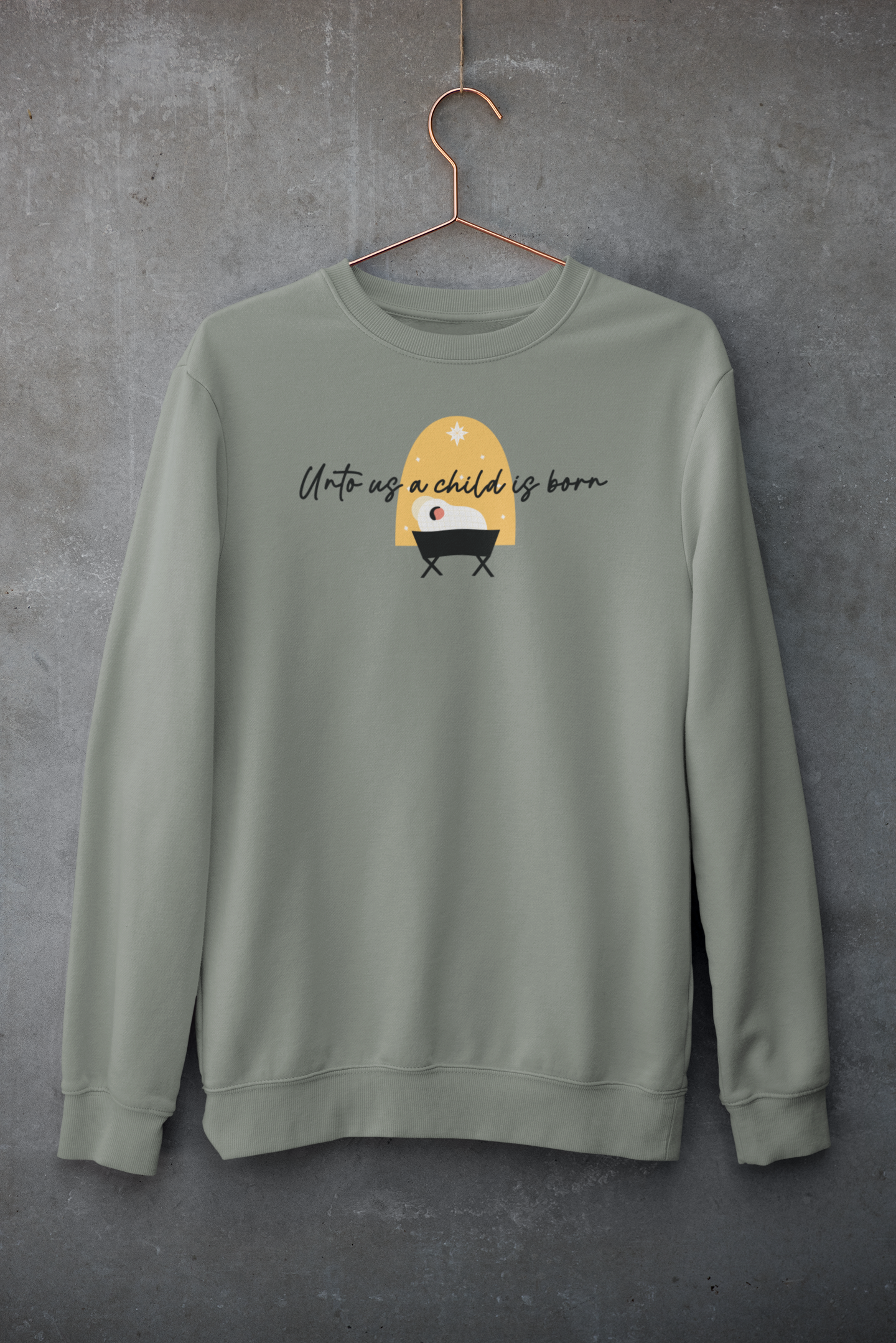 UNTO US A CHILD IS BORN Crew Neck Sweatshirt