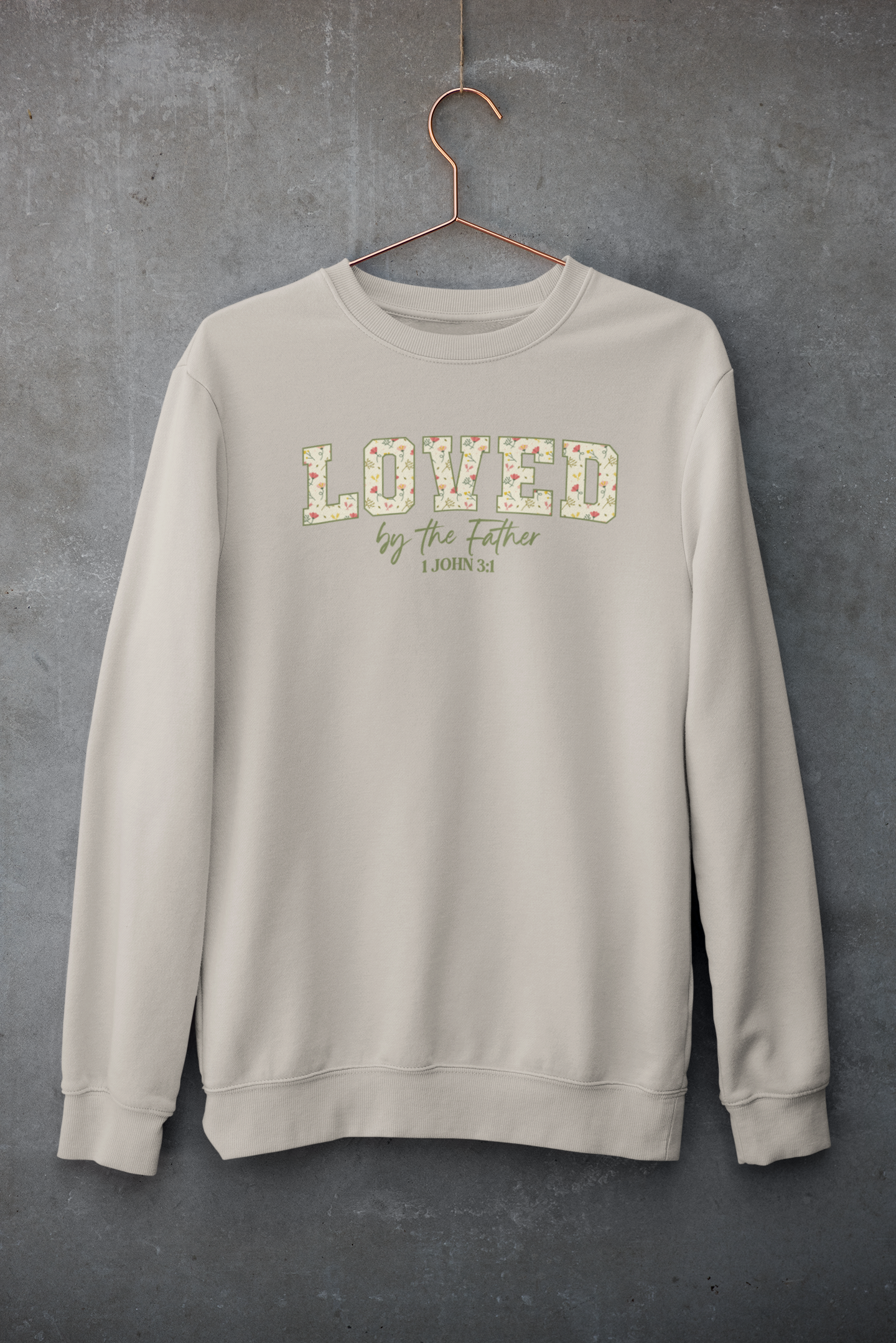 LOVED BY THE FATHER Crew Neck Sweatshirt