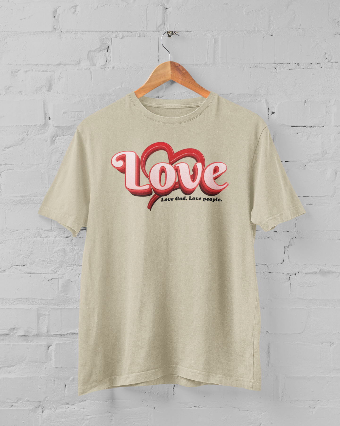 LOVE GOD. LOVE PEOPLE. T-shirt