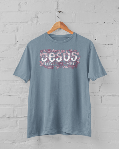 JESUS LOVES YOU - FLORAL T-shirt