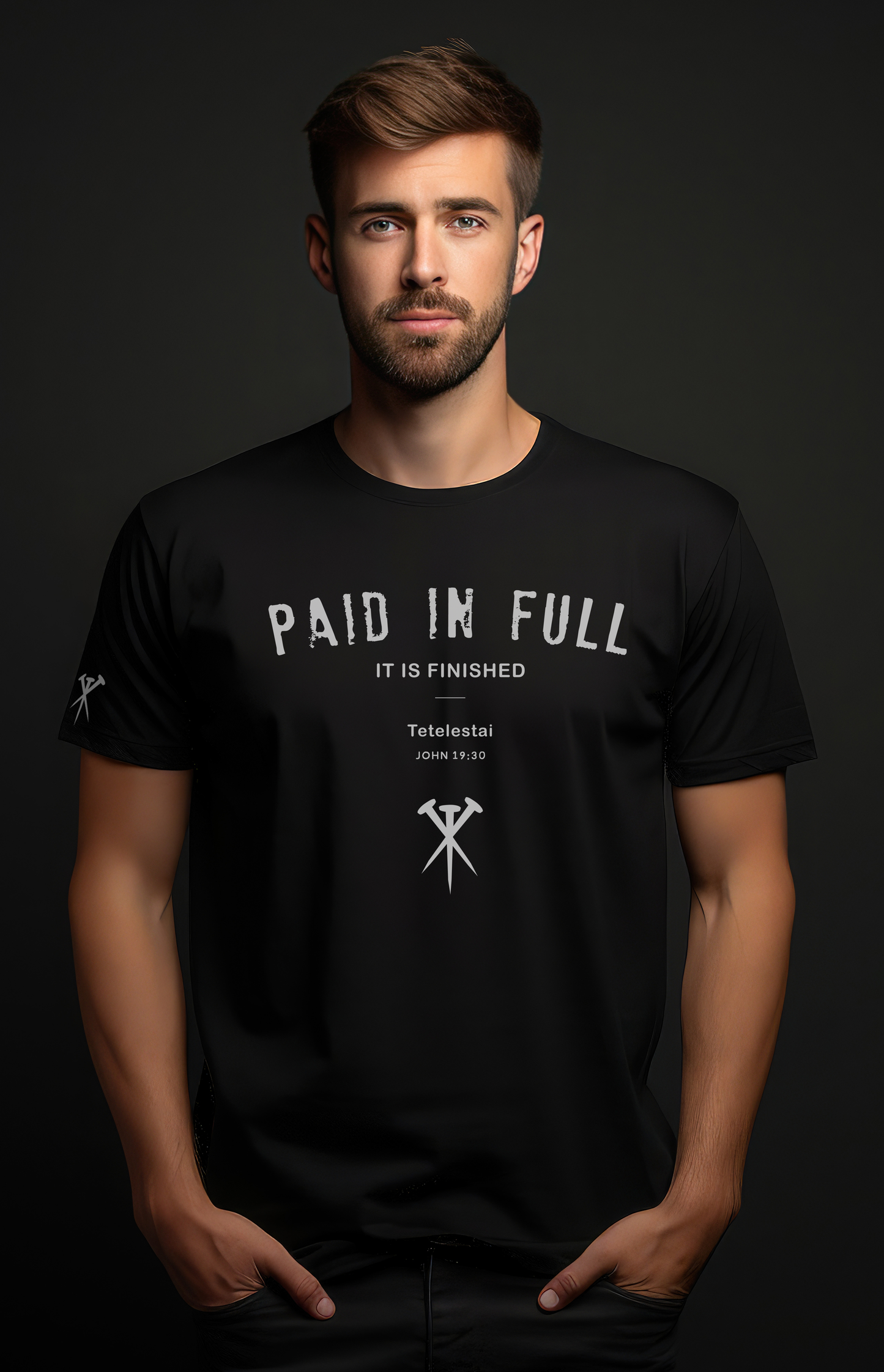 PAID IN FULL - It is finished - Tetelestai unisex - T SHIRT