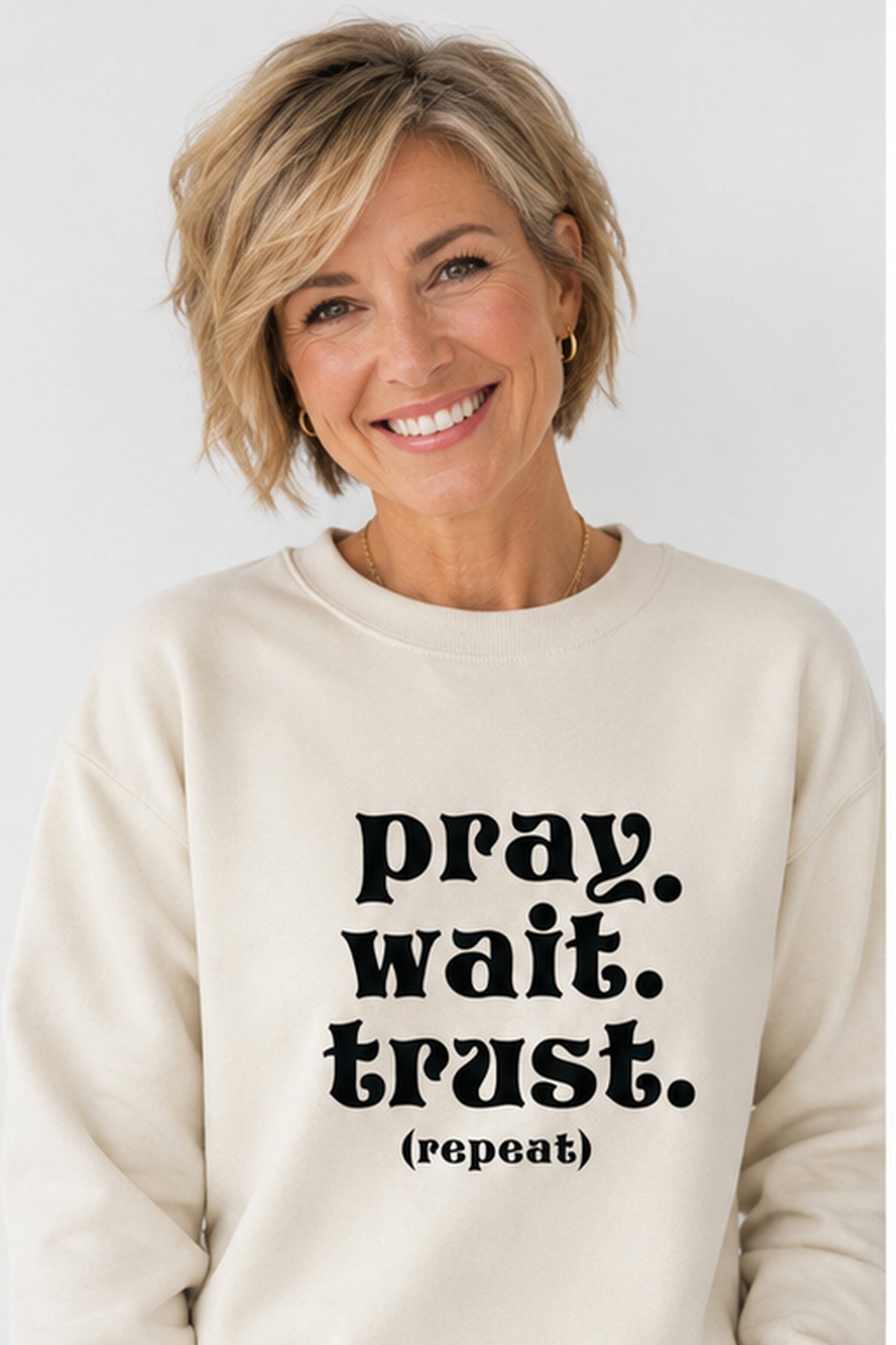 PRAY. WAIT. TRUST. (REPEAT) CREWNECK SWEATSHIRT