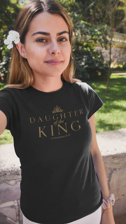 DAUGHTER OF THE KING T SHIRT