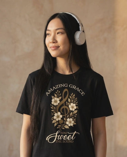 AMAZING GRACE - HOW SWEET THE SOUND - T SHIRT
