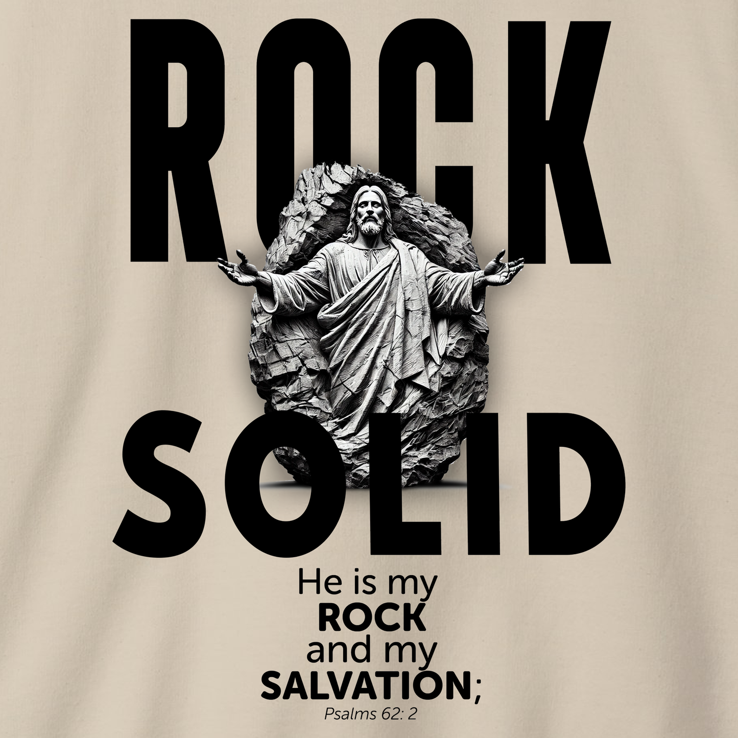 ROCK SOLID -  GOD IS MY ROCK AND MY SALVATION Crewneck Sweatshirt