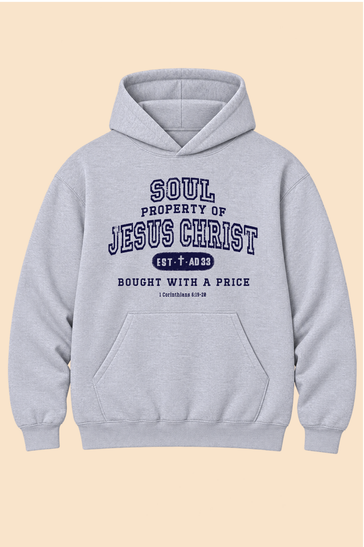 SOUL PROPERTY OF JESUS CHRIST HOODIE