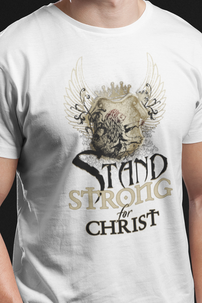 STAND STRONG AS A WITHNESS FOR CHRIST T-shirt