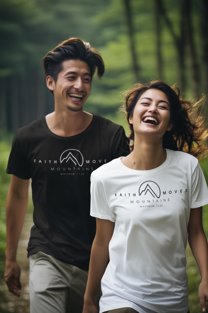 FAITH MOVES MOUNTAINS 1 Unisex SHIRT