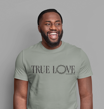 TRUE LOVE T-shirt Unisex